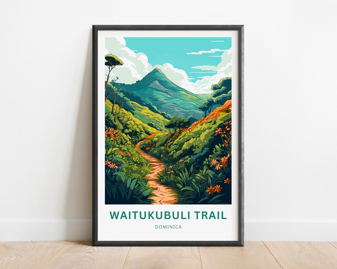 Waitukubuli Trail Travel Print Waitukubuli Trail Poster Dominica Wall Art Framed Present Gift Dominica Present
