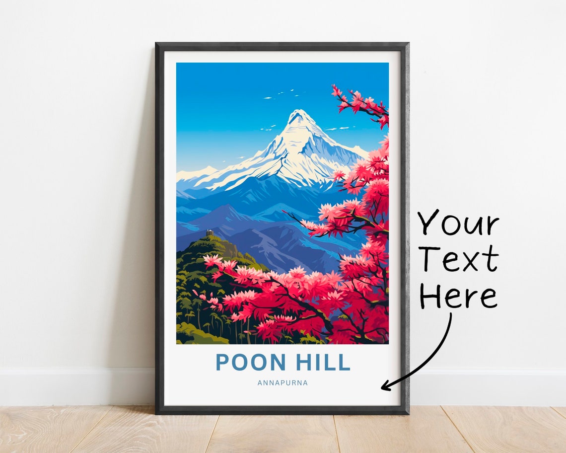 Poon Hill Annapurna Personalized Mountain Bloom Travel Poster Art