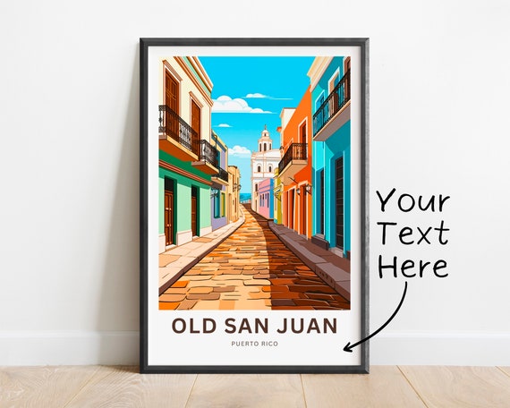 Personalized Old San Juan Travel Print Old San Juan Poster Puerto Rico Wall Art Framed Present Gift Puerto Rico Present Custom Text