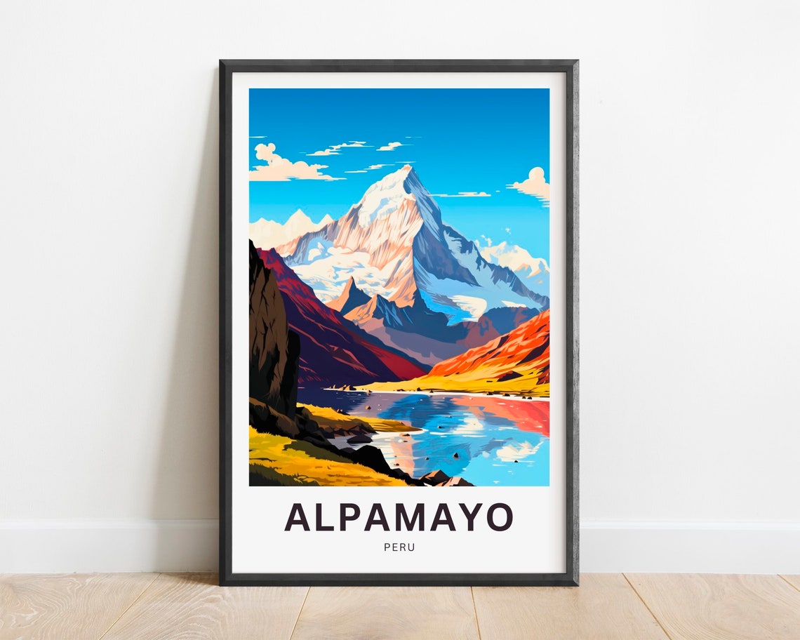 Alpamayo Travel Print Alpamayo Poster Peru Wall Art Framed Present Gift Peru Present