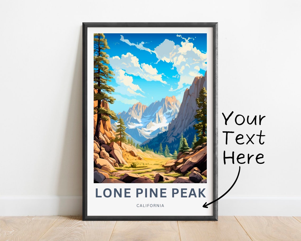 Personalized Lone Pine Peak California Pines Custom Text Poster