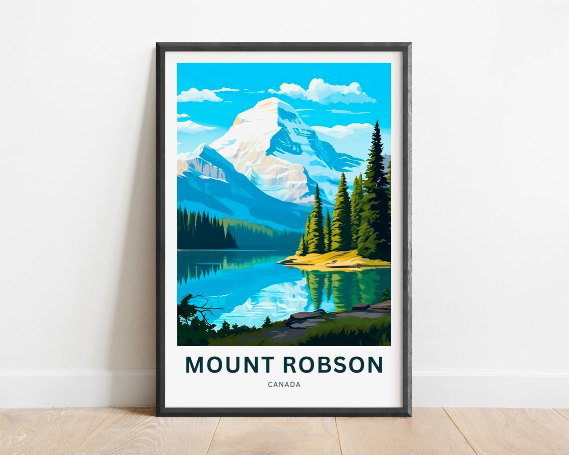 Mount Robson Canada Mirror Lake Alpine Snowy Summit Travel Poster