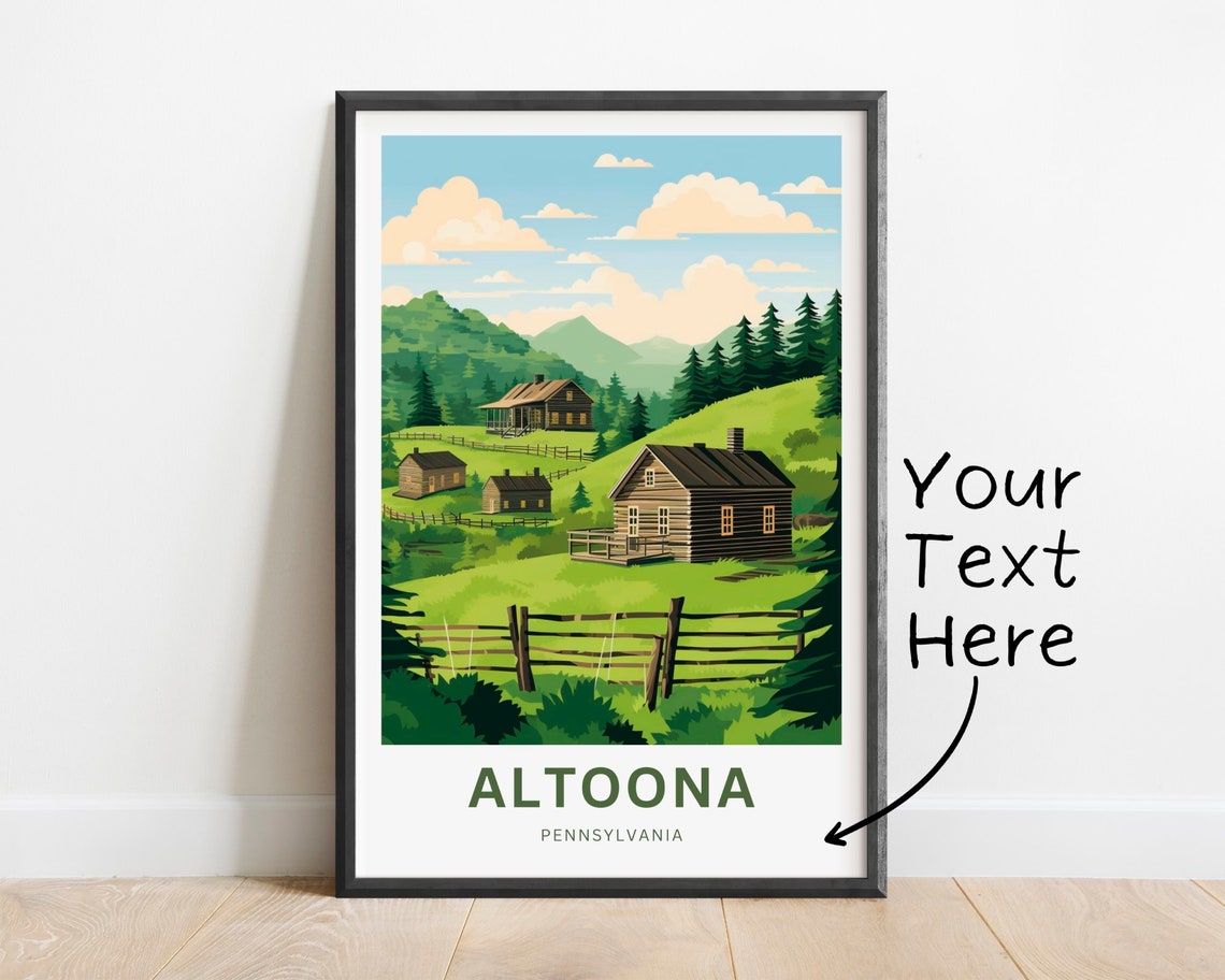 Altoona Pennsylvania Personalized Rustic Cabin Hills Travel Poster