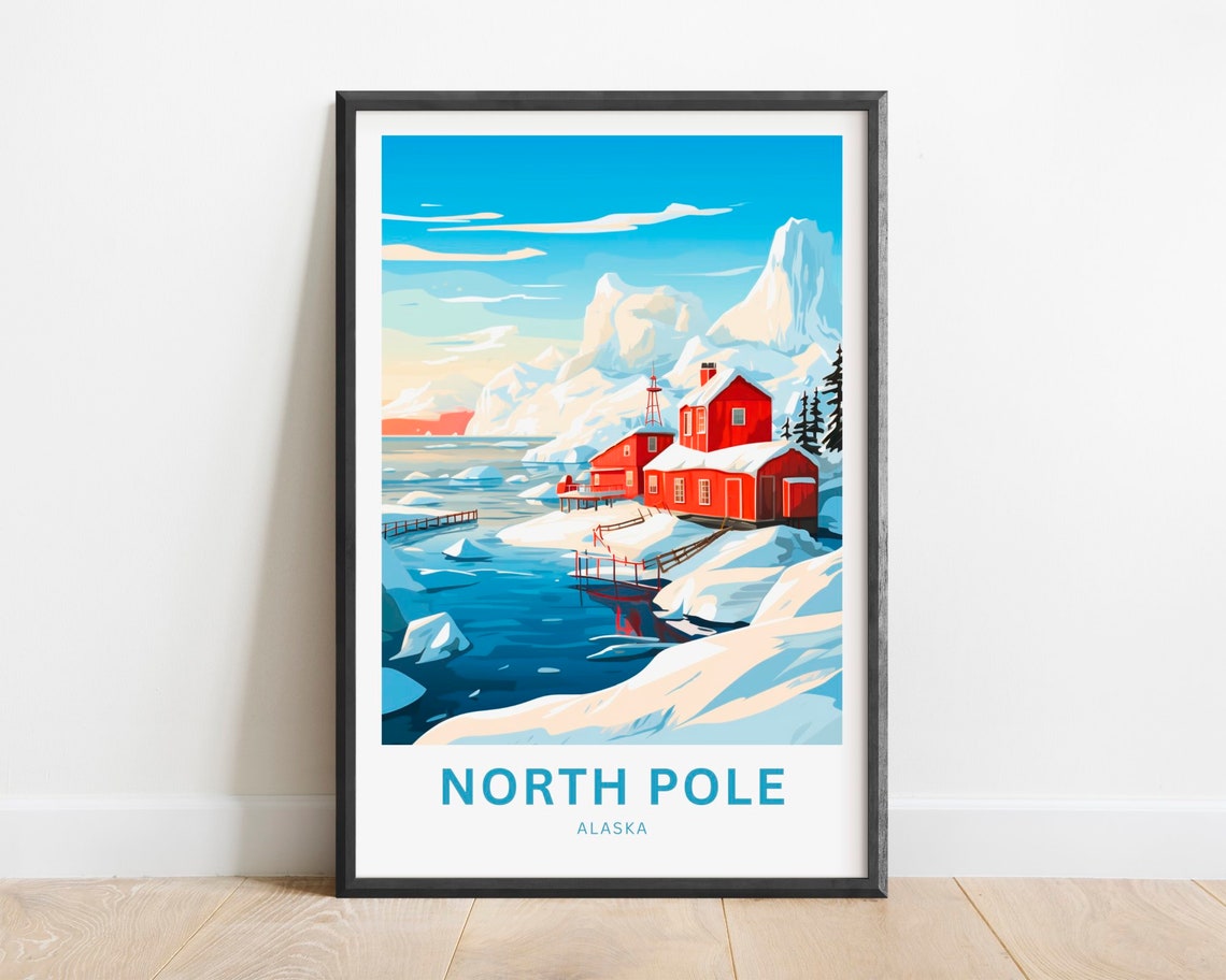North Pole Alaska Red Cabins Icy Harbor Winter Arctic Travel Poster