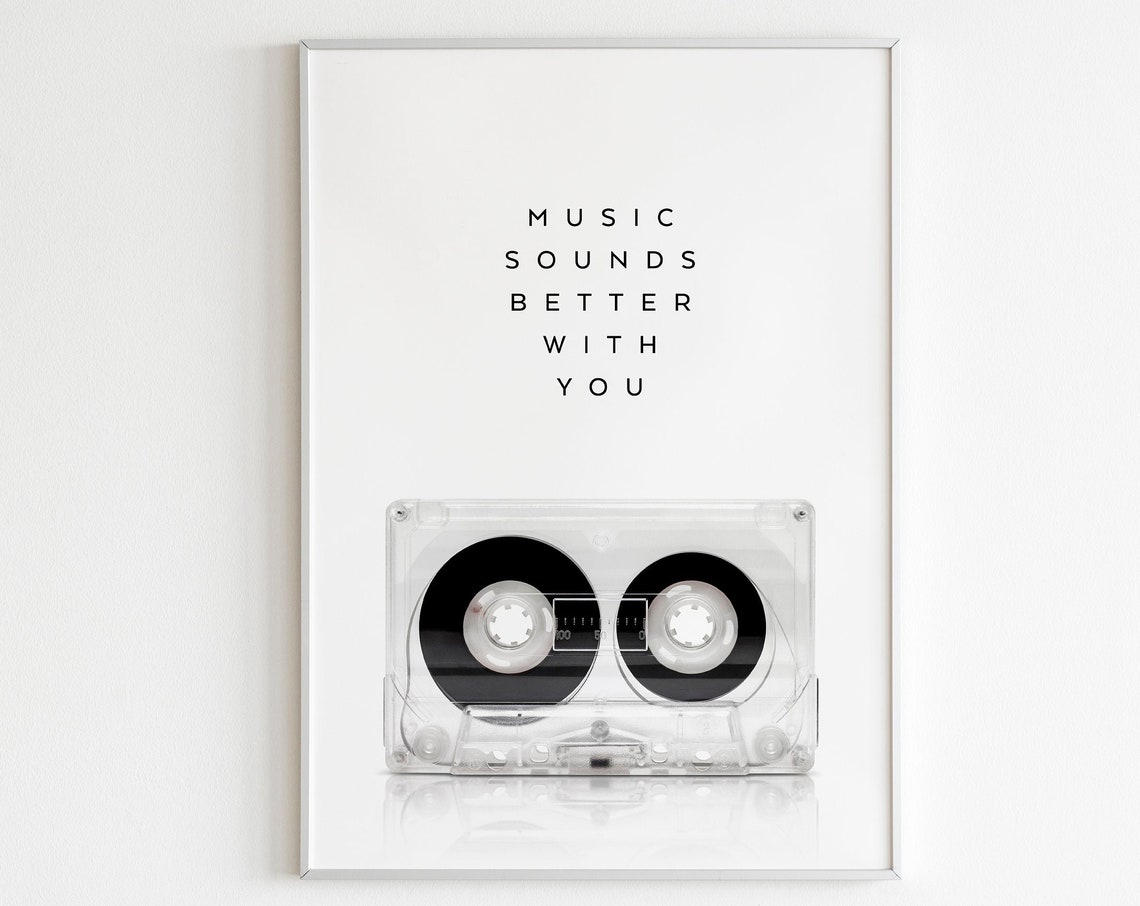 Retro Clear Cassette Tape Music Sounds Better With You Print