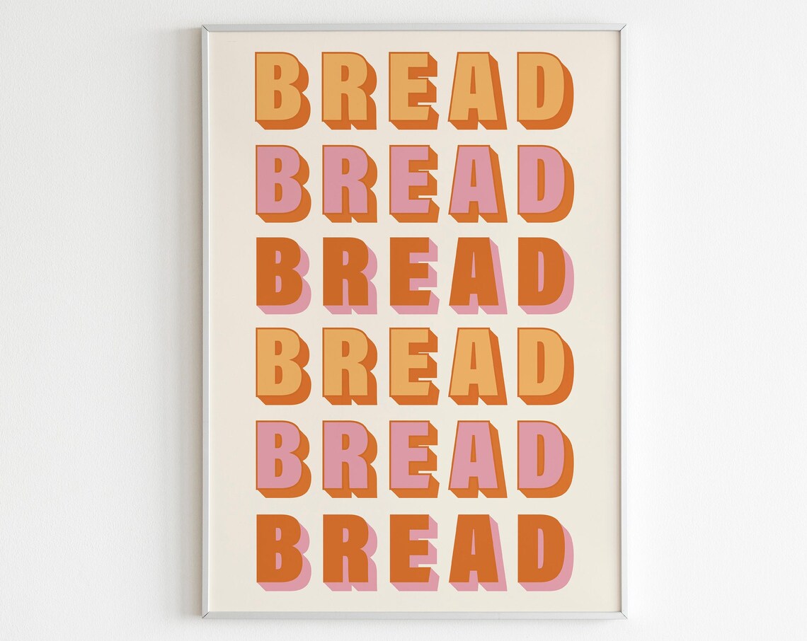 Bread Bread 3D Font Kitchen Boho Art Print
