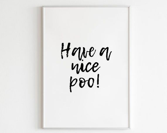 Have A Nice Poo Wall Artbathroom Postertoilet Wall Artwc Printfunny Bathroom Wall Arttrendy Printwood Poop Here Again Print