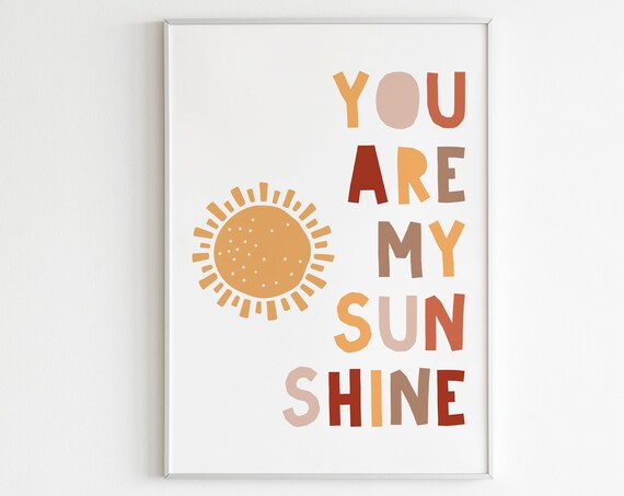 You Are My Sunshine Happy Colorful Sun Kids Nursery Art Poster