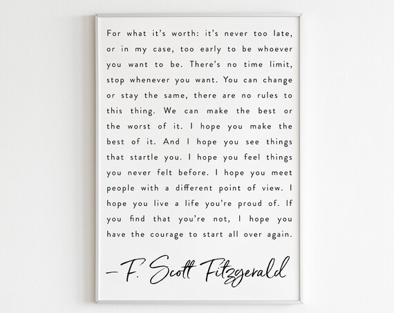 F Scott Fitzgerald Never Too Late Life Inspirational Quote Poster