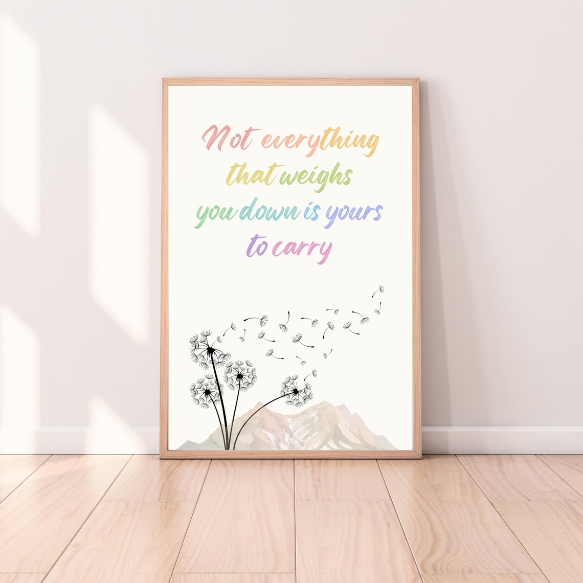 Not Everything You Carry Dandelion Rainbow Quote Wall Poster - Image 5