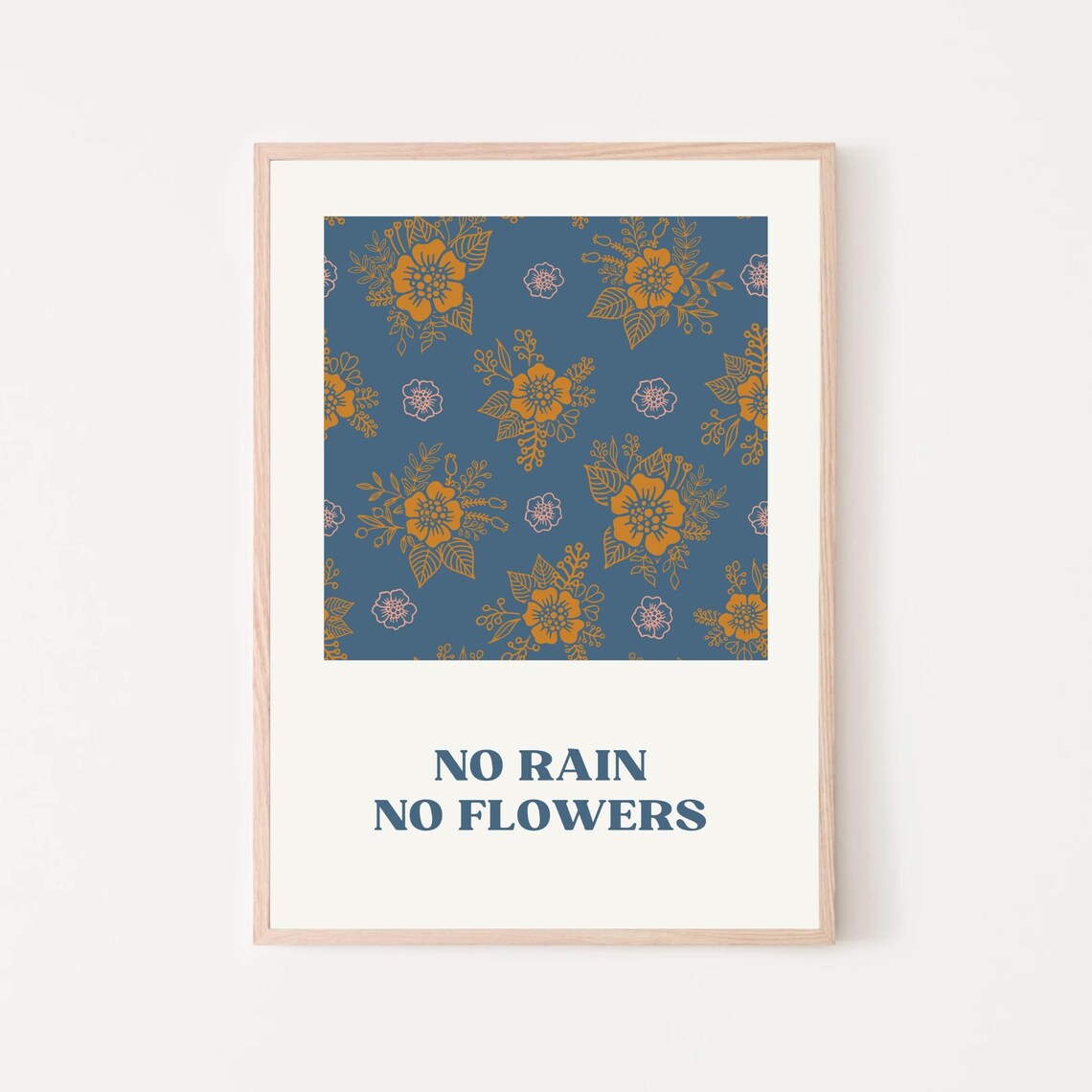 No Rain No Flowers Quote Navy Gold Floral Pattern Encouragement Poster