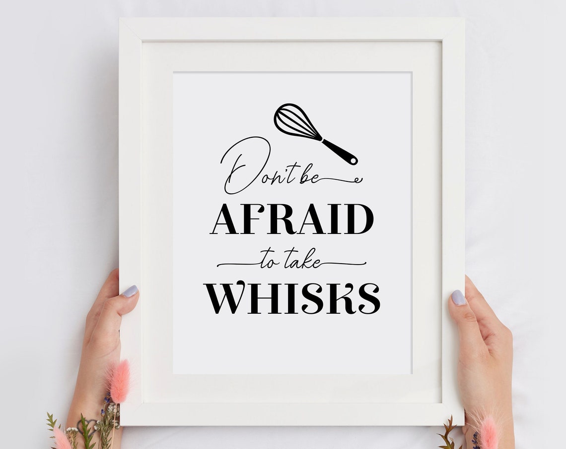 Dont Be Afraid To Take Whisks Funny Baking Pun Kitchen Poster