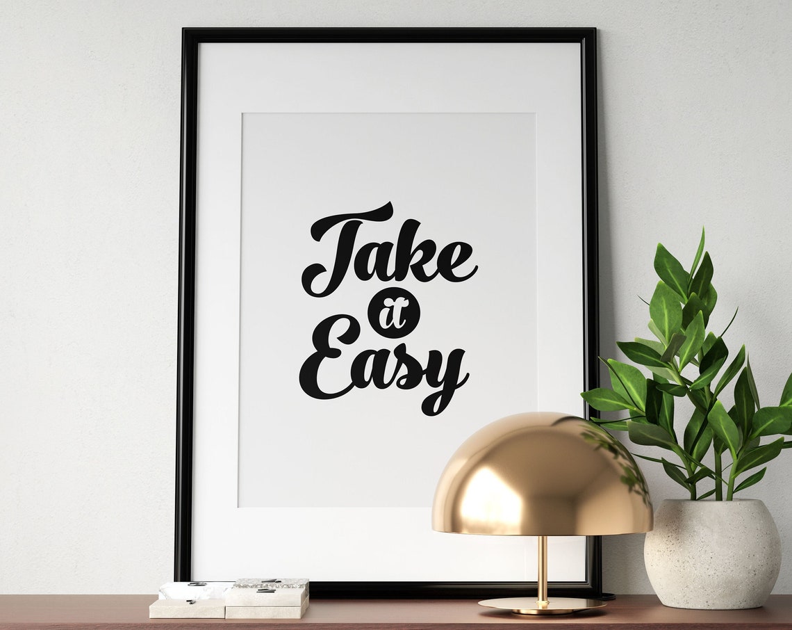 Take It Easy Bold Retro Script Relaxed Chill Vibe Typography Poster