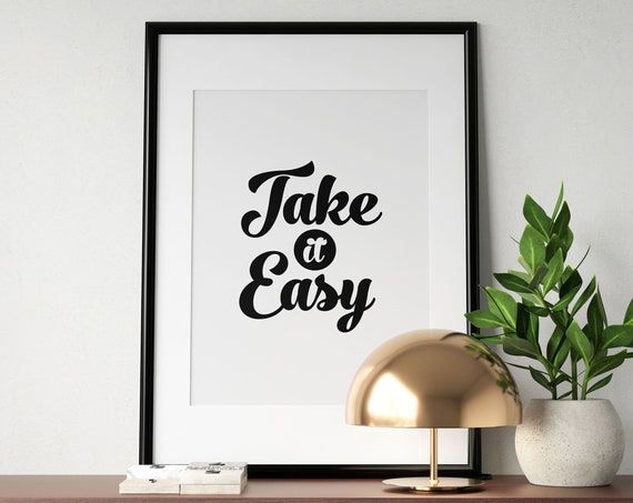 Take It Easy Bold Retro Script Relaxed Chill Vibe Typography Poster