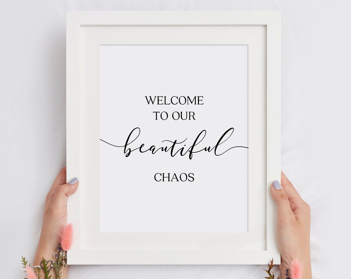Welcome To Our Beautiful Chaos Funny Family Home Decor Poster