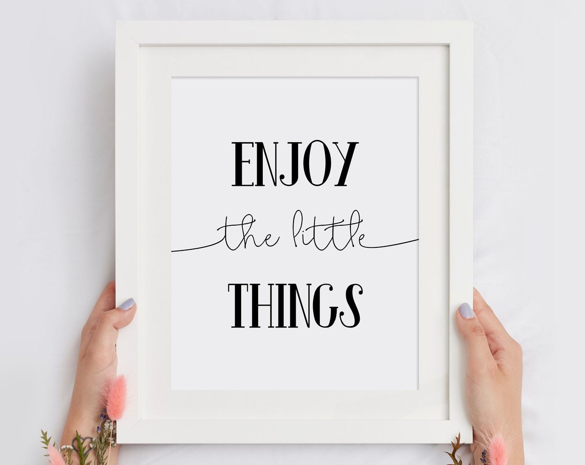 Enjoy The Little Things Serif Script Gratitude Quote Wall Poster