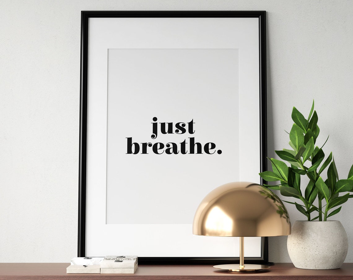 Just Breathe Minimalist Serene Calming Bedroom Quote Wall Art