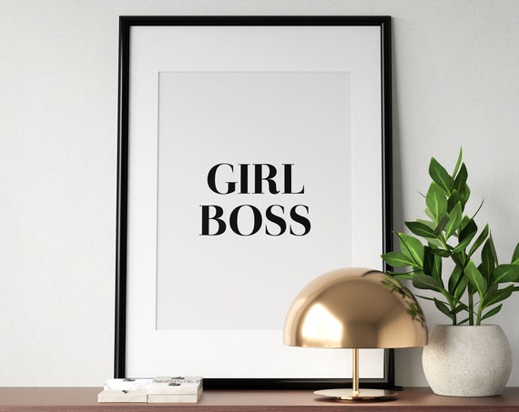 Girl Boss Empowerment Typography Feminist Quote Black White Poster