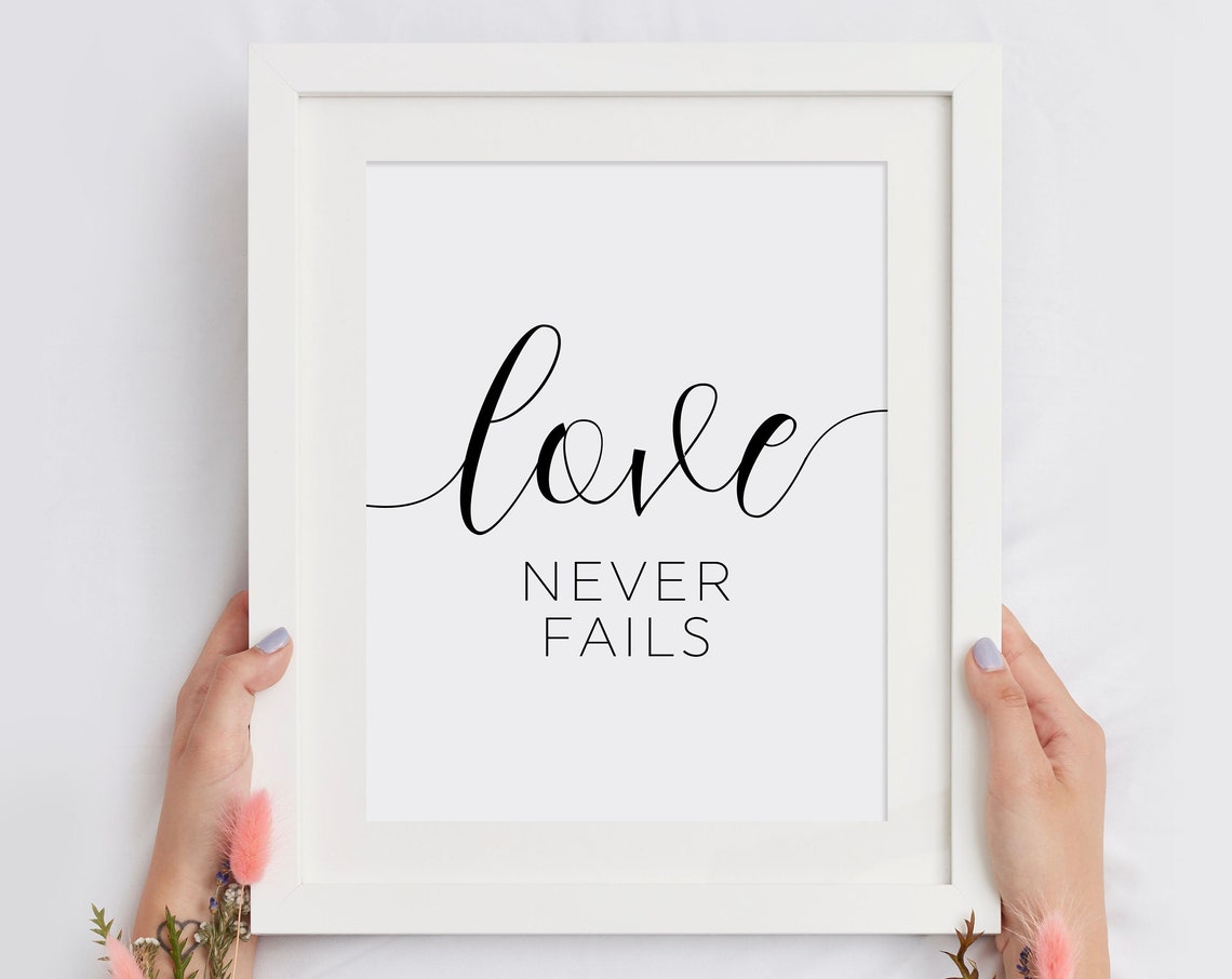 Love Never Fails Script Wedding Anniversary Quote Home Decor Poster