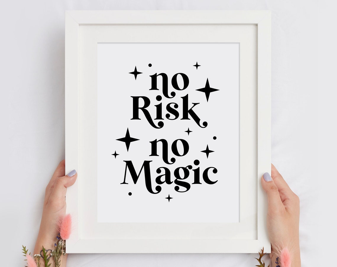 No Risk No Magic Starry Whimsical Inspirational Quote Poster