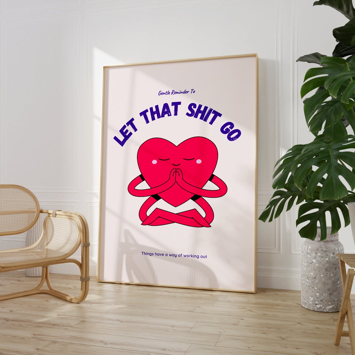Let That Shit Go Meditating Heart Gentle Reminder Funny Poster - Image 2