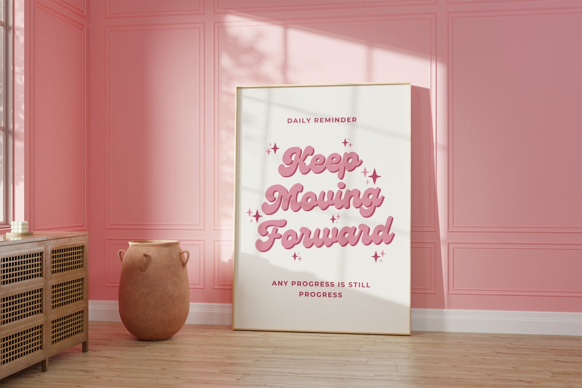 Keep Moving Forward Pink Groovy Retro Daily Reminder Quote Poster - Image 3