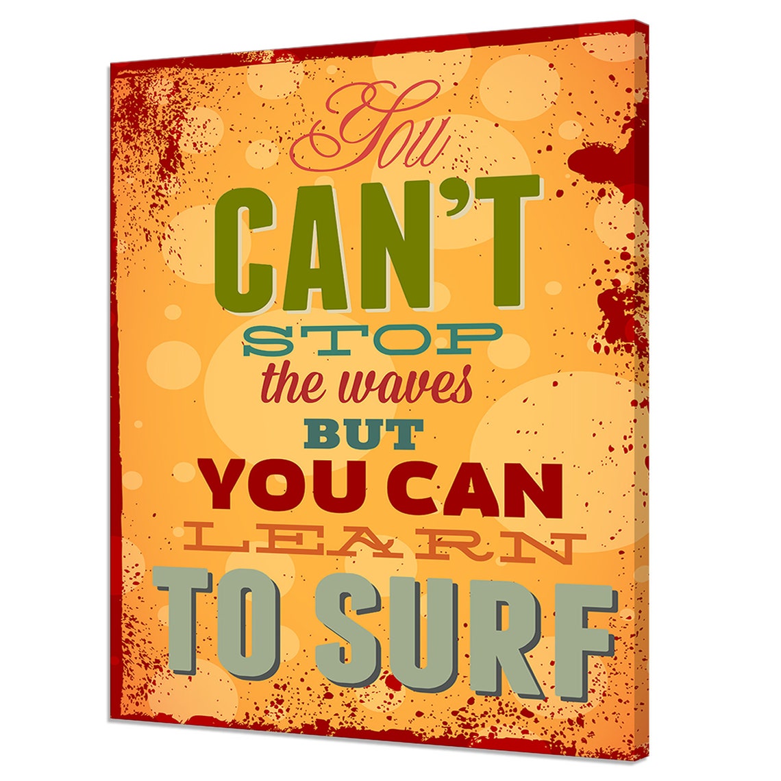 You Cant Stop the Waves Retro Surf Inspirational Quote Wall Art