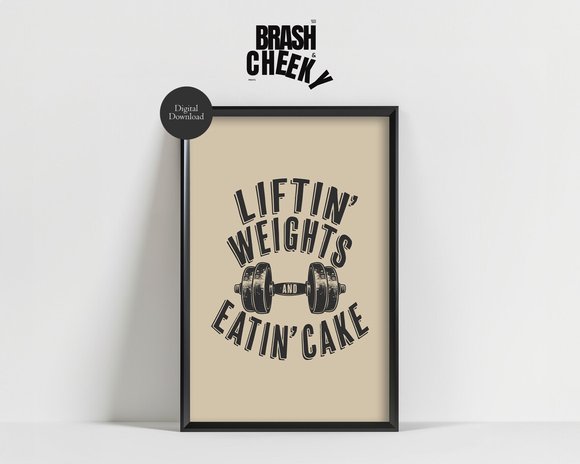 Lifting Weights and Eating Cake Funny Gym Print