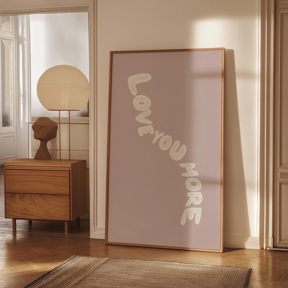 Love You More Wavy Text Minimalist Romantic Bedroom Wall Poster