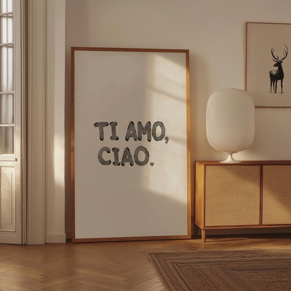 Ti Amo Ciao Italian Quote Minimalist Modern Entryway Wall Poster