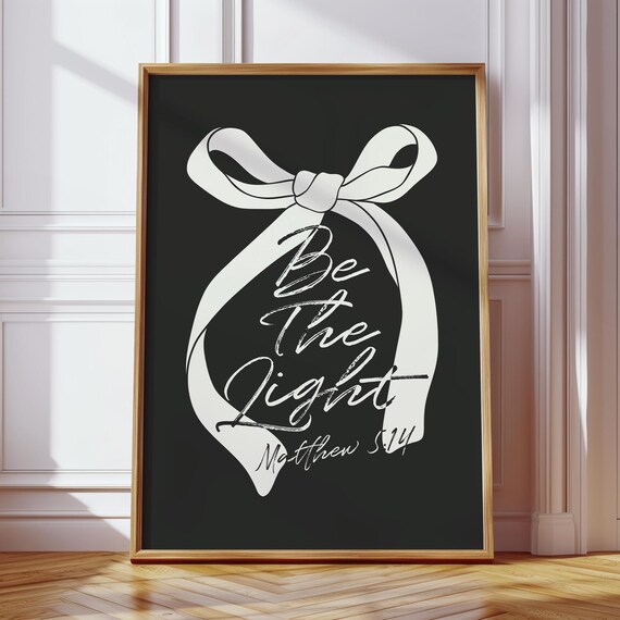 Be The Light White Bow Bible Verse Matthew 5:14 Coquette Poster