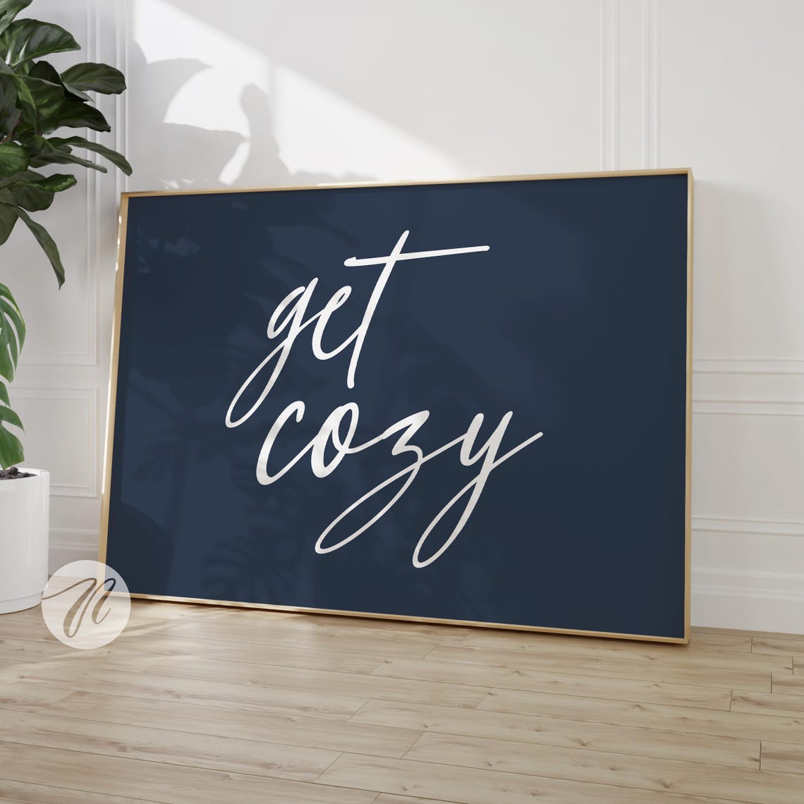 Get Cozy Navy Blue Minimalist Typography Poster For Living Room
