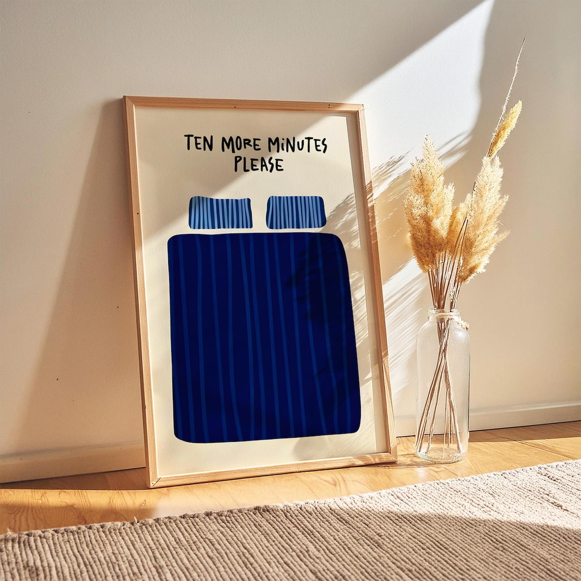 Ten More Minutes Please Funny Bedroom Bed Blue Striped Duvet Art Poster