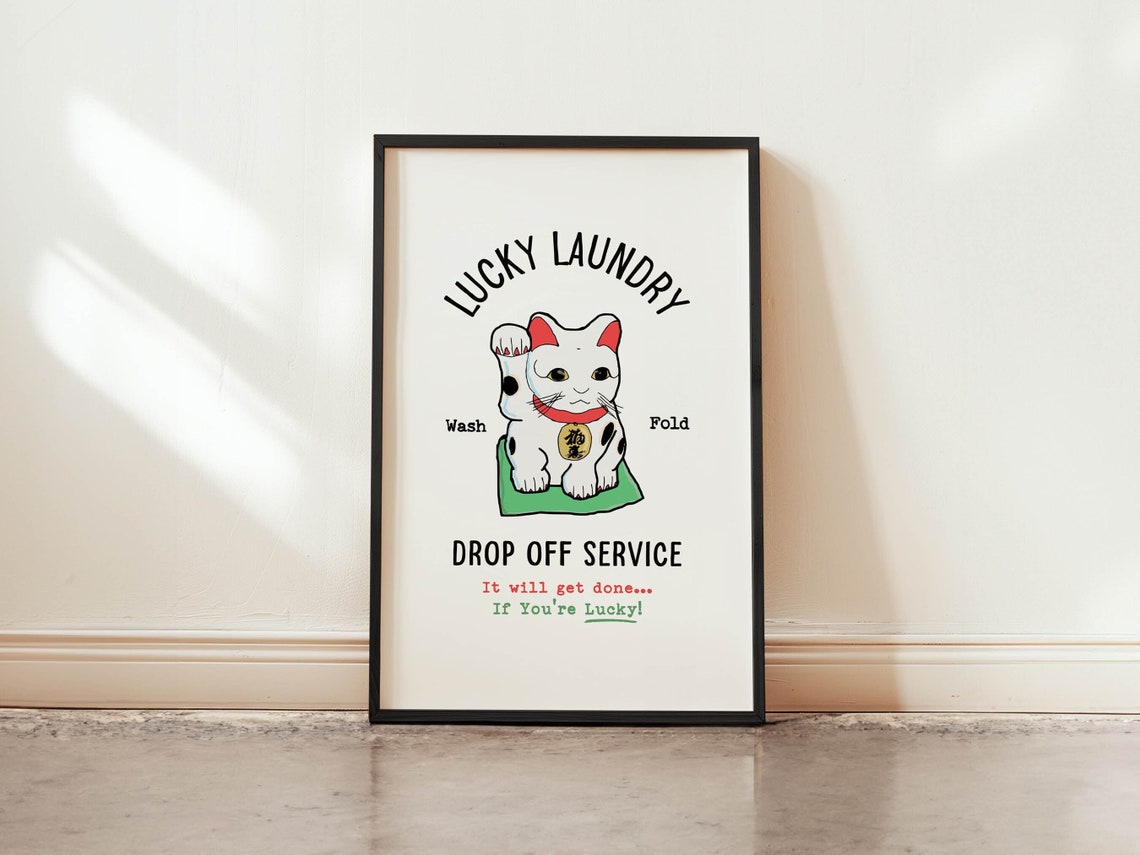 Lucky Laundry Wash Fold Drop Off Service Funny Cat Sign Poster
