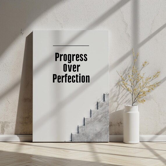 Progress Over Perfection, Minimalist Motivational Art Print