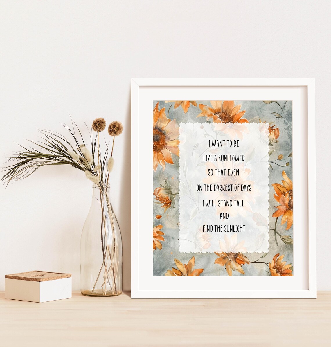 Like a Sunflower Quote Stand Tall Floral Motivational Art Print - Image 2