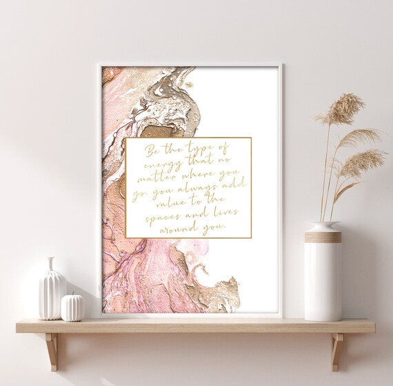 Be Positive Energy Motivational Quote, Art Print