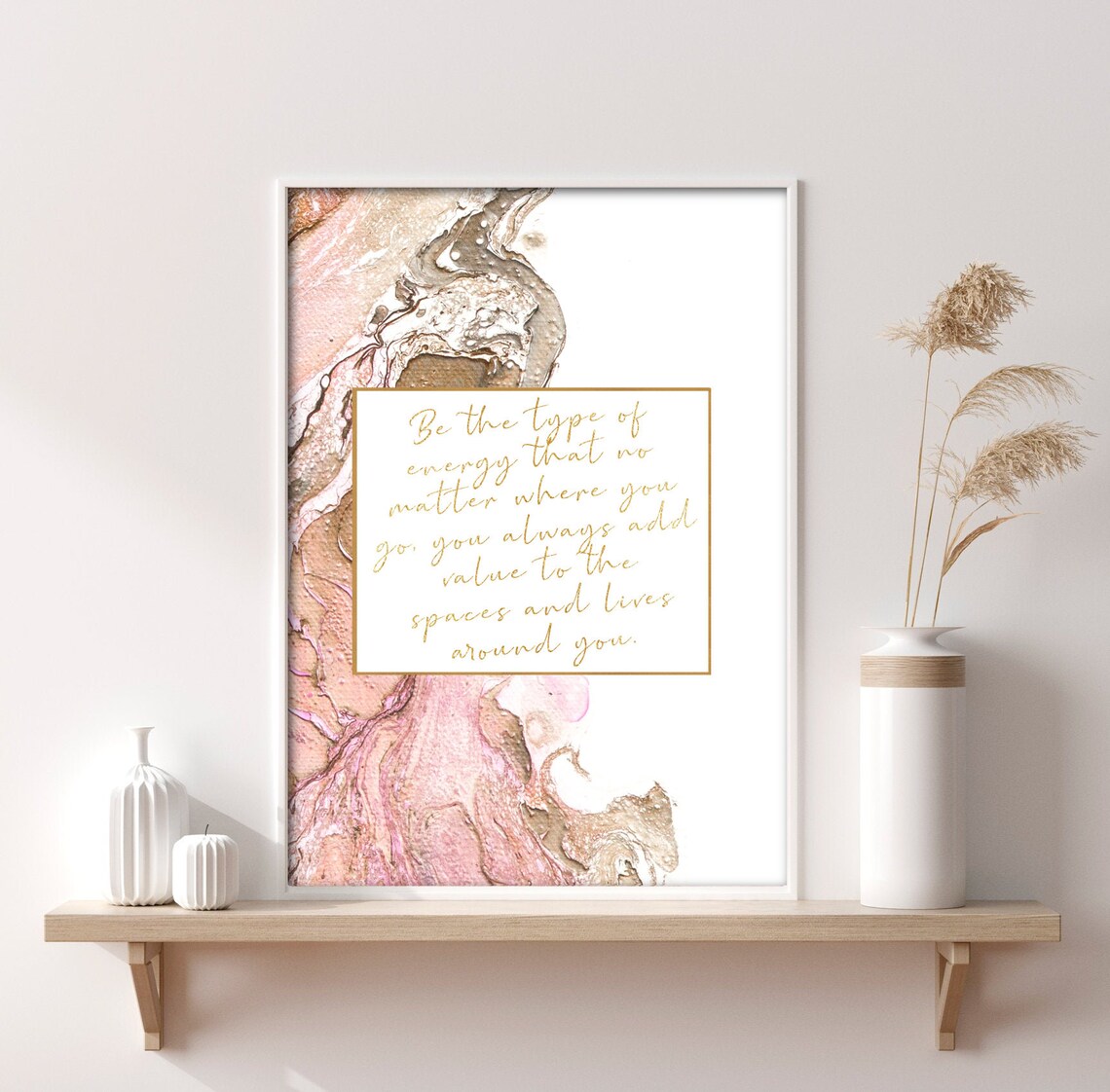 Be Positive Energy Motivational Quote, Art Print