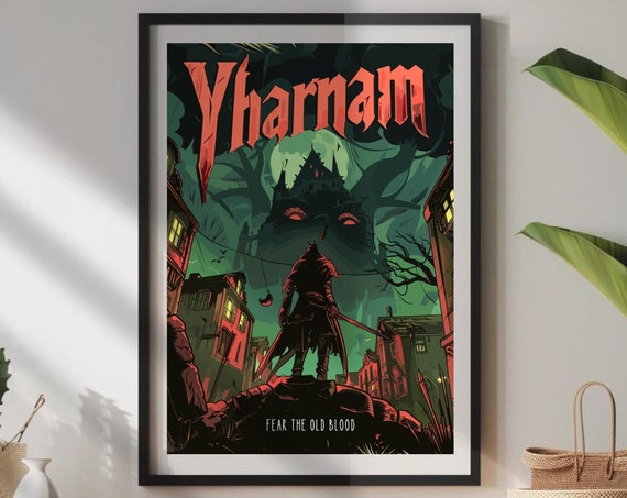 Yharnam Fear The Old Blood Art Print