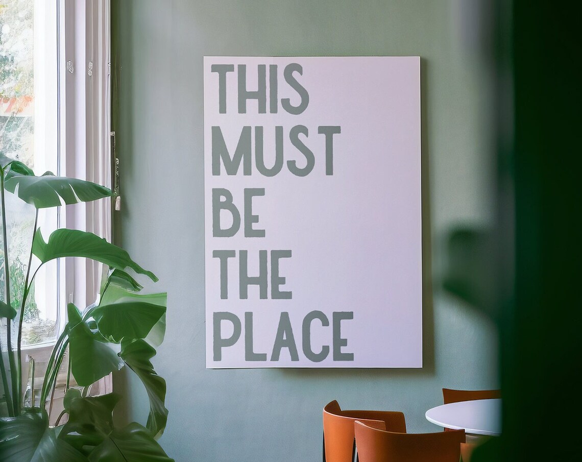 This Must Be The Place Typography Art Print, Living Room - Image 2