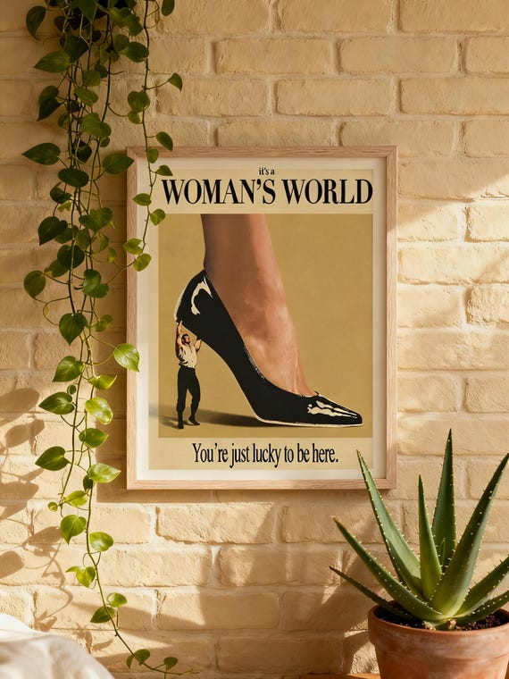 Its A Womans World Poster Feminist Wall Art Print Retro Fashion Editorial Design Empowering Quote Artwork Modern Home Decor