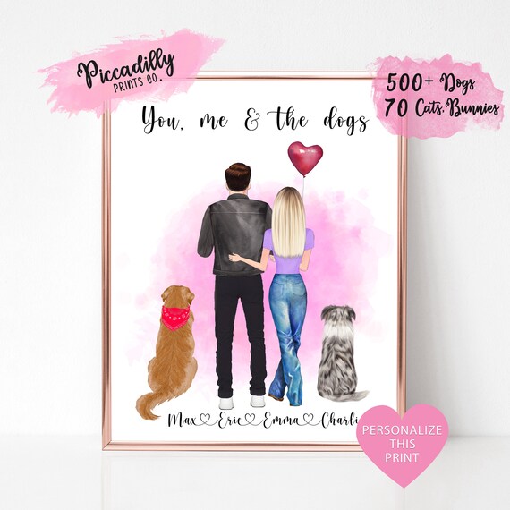 You Me And The Dogs Personalized Couple Portrait Custom Dog Gift Poster