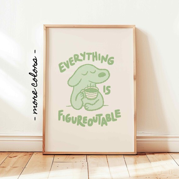 Everything Is Figureoutable Print Positive Affirmations Poster Kids Motivational Decor Cute Dog Wall Art