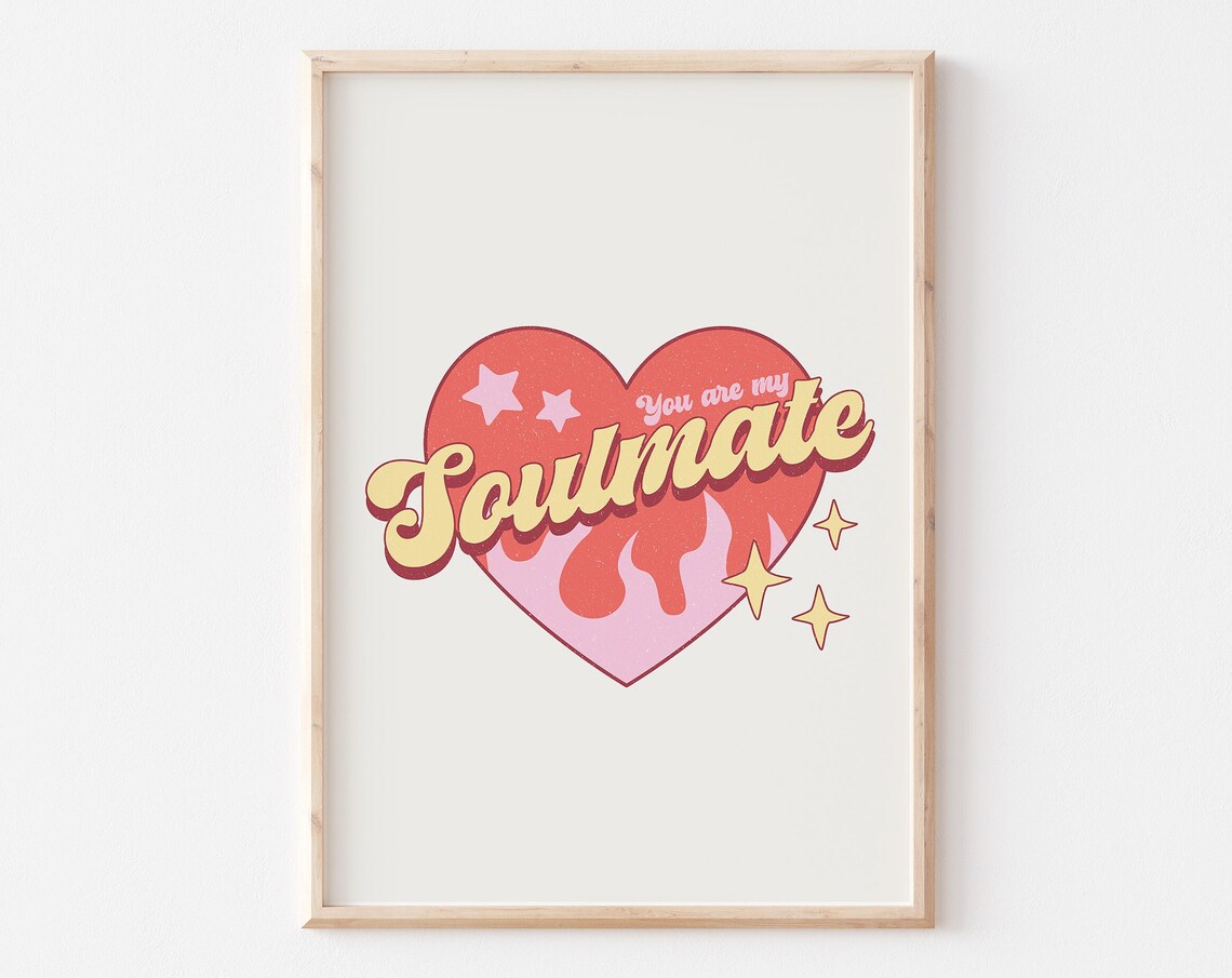 You Are My Soulmate Dripping Heart Retro Valentine Art Print