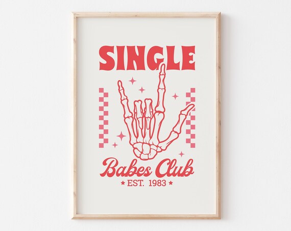Single Babes Club Print Trendy Red Valentines Day Art Funny Retro Valentines Png Anti Valentines Sublimation Png Girly Prints