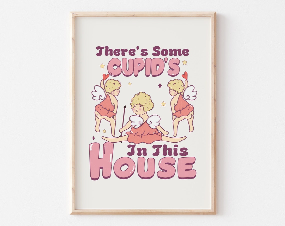 There's Some Cupids In This House Valentines Cherub Art Poster