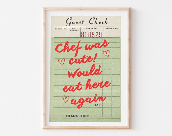 Chef Was Cute Retro Guest Check Kitchen Poster