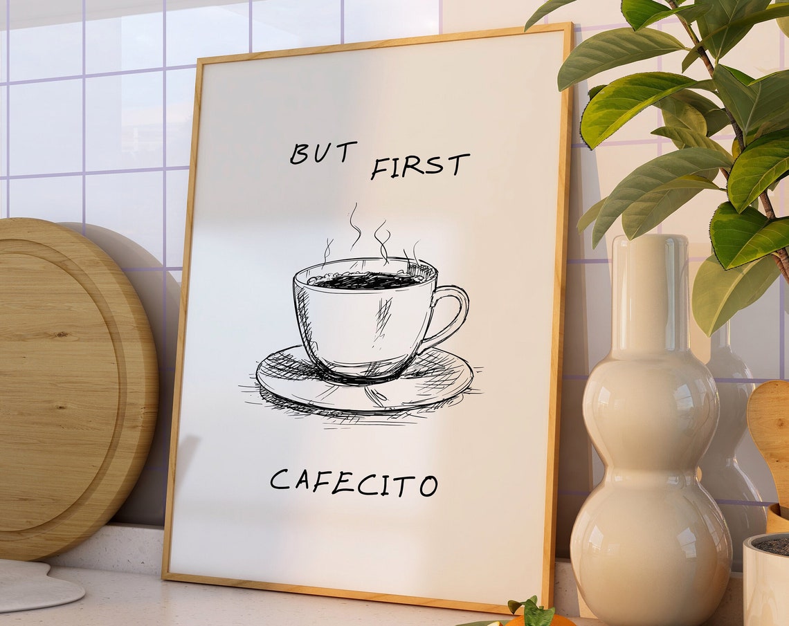 But First Cafecito Handwritten Coffee Cup Kitchen Decor Poster - Image 5