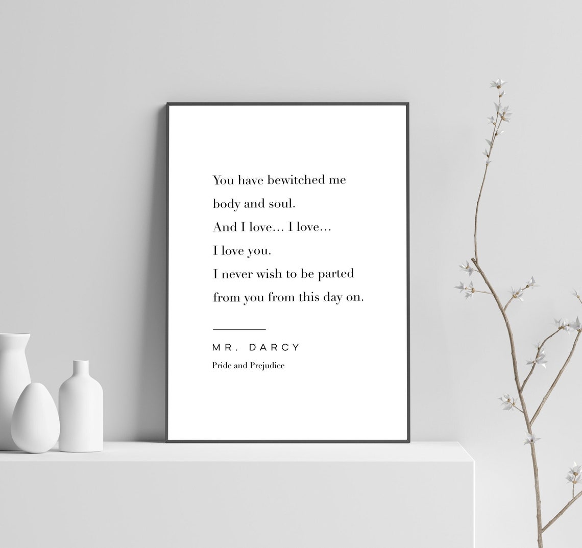 Mr Darcy Romantic Bewitched Me Body And Soul Jane Austen Quote Poster