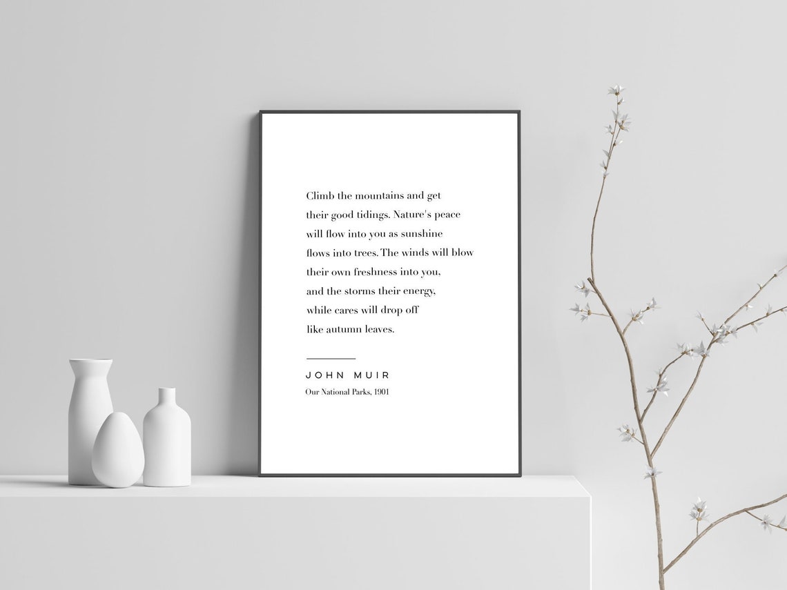 John Muir Climb The Mountains Nature Quote Mindfulness Poster